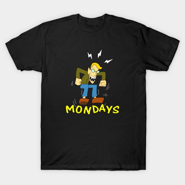 I Hate Mondays T-Shirt by Mindseye222